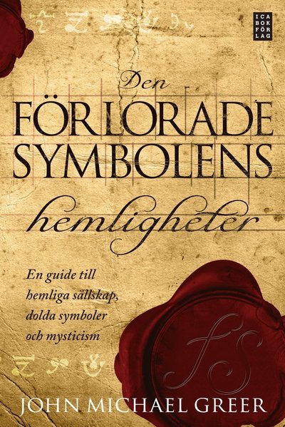 Cover for John Michael Greer · Den förlorade symbolens hemligheter (Gebundesens Buch) (2011)
