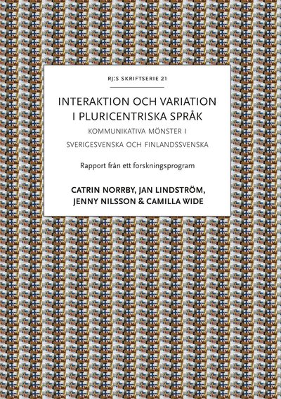 Cover for Catrin Norrby · Interaktion och variation i pluricentriska språk (Book) (2021)