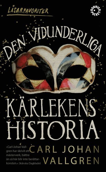 Cover for Carl-Johan Vallgren · Den vidunderliga kärlekens historia (Paperback Book) (2017)
