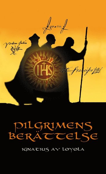 Cover for Ignatius av Loyola · Pilgrimens berättelse (Paperback Book) (2013)