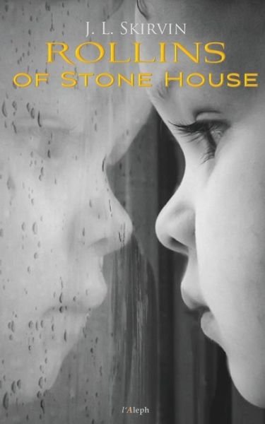 Cover for J L Skirvin · Rollins of Stone House (Pocketbok) [2nd edition] (2019)