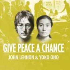 Cover for Yoko Ono · Give Peace A Chance (Indbundet Bog) (2007)