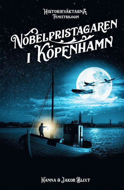 Cover for Hanna Blixt · Nobelpristagaren i Köpenhamn (Bound Book) (2023)