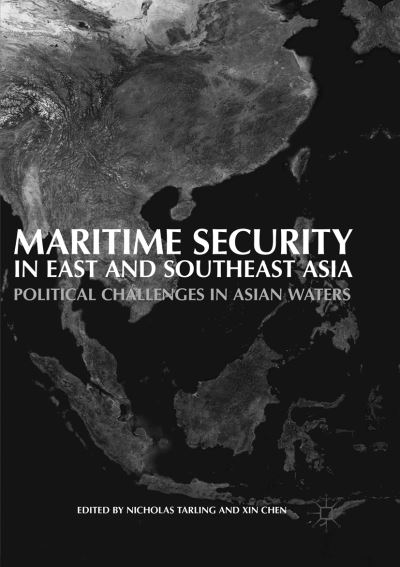 Cover for Maritime Security in East and Southeast Asia: Political Challenges in Asian Waters (Paperback Book) [Softcover reprint of the original 1st ed. 2017 edition] (2018)