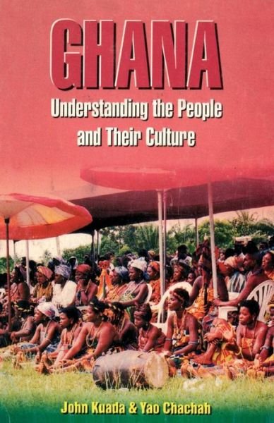 Cover for Yao Chachah · Ghana. Understanding the People and Their Culture (Paperback Bog) [First edition] (1999)