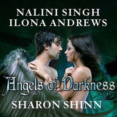 Cover for Ilona Andrews · Angels of Darkness (CD) (2011)