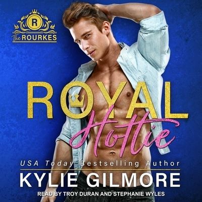 Cover for Kylie Gilmore · Royal Hottie (CD) (2019)