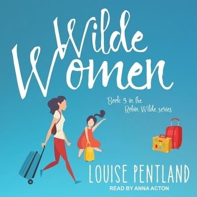 Cover for Louise Pentland · Wilde Women (CD) (2021)
