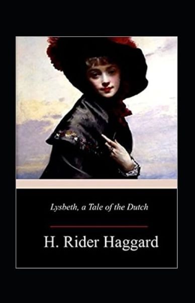 Cover for Henry Rider Haggard · Lysbeth Annotated (Paperback Book) (2022)