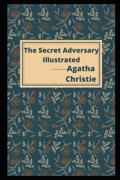 Cover for Agatha Christie · The Secret Adversary Illustrated (Paperback Bog) (2021)