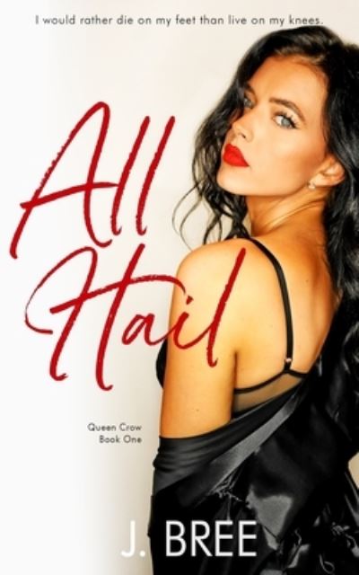 Cover for J Bree · All Hail (Paperback Book) (2021)