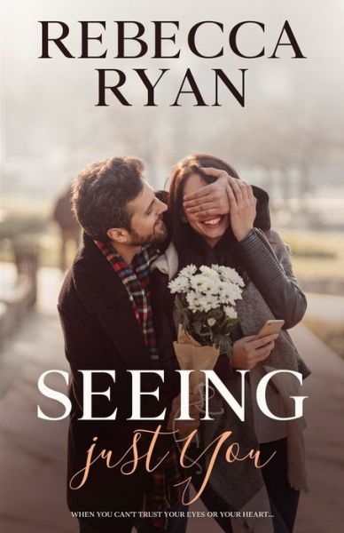 Cover for Rebecca Ryan · Seeing Just You (Paperback Book) (2020)