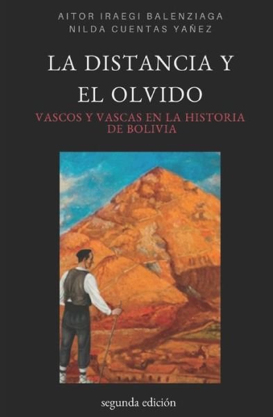 Cover for Nilda Cuentas Yanez · La distancia y el olvido. (Paperback Book) (2014)