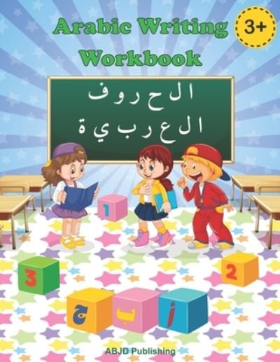 Cover for Abjd Publishing · Arabic Writing Workbook (Paperback Book) (2020)
