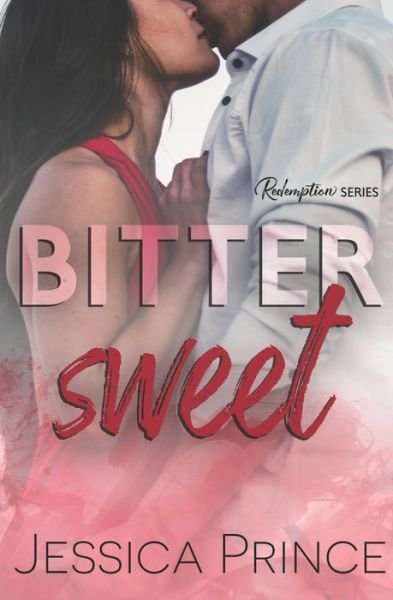 Cover for Jessica Prince · Bittersweet (Paperback Book) (2020)