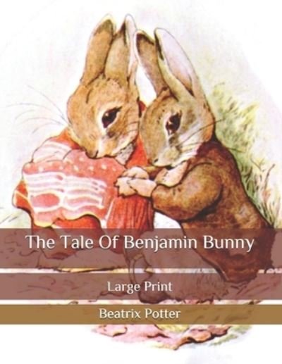 Cover for Beatrix Potter · The Tale Of Benjamin Bunny (Paperback Bog) (2020)