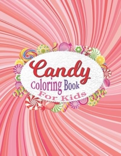 Cover for Mridha Press · Candy Coloring Book For Kids (Paperback Bog) (2021)