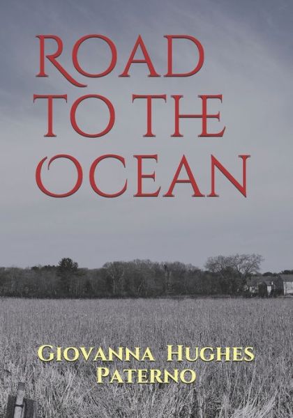 Cover for Giovanna Hughes Paterno · Road to the Ocean (Paperback Book) (2021)