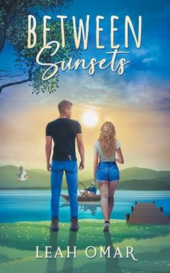 Cover for Leah Omar · Between Sunsets (Pocketbok) (2023)