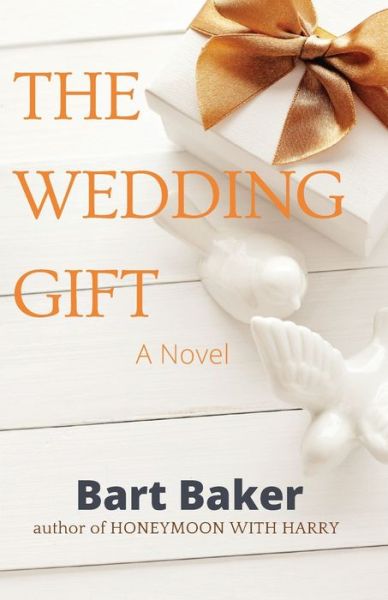 Cover for Bart Baker · The Wedding Gift (Paperback Book) [Large type / large print edition] (2022)