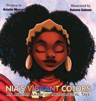 Cover for Kristin Murray · Nia's Vibrant Colors (Book) (2022)