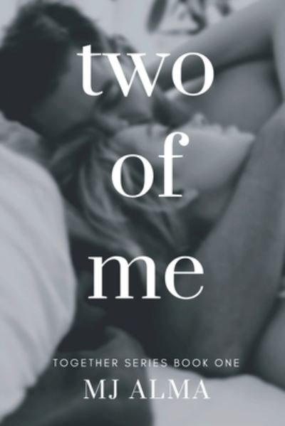 Cover for Mj Alma · Two of Me (Taschenbuch) (2021)