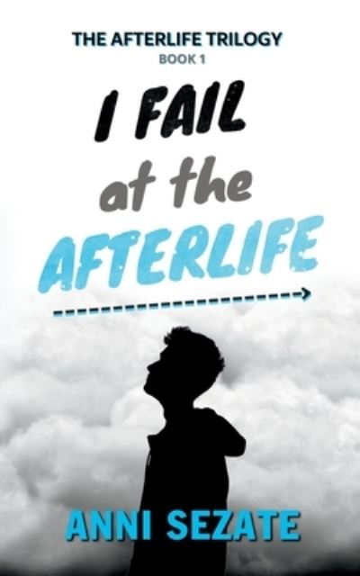 Cover for Anni Sezate · I Fail at the Afterlife (Paperback Book) (2023)