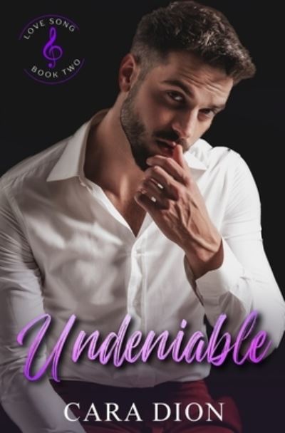 Cover for Cara Dion · Undeniable (Book) (2023)