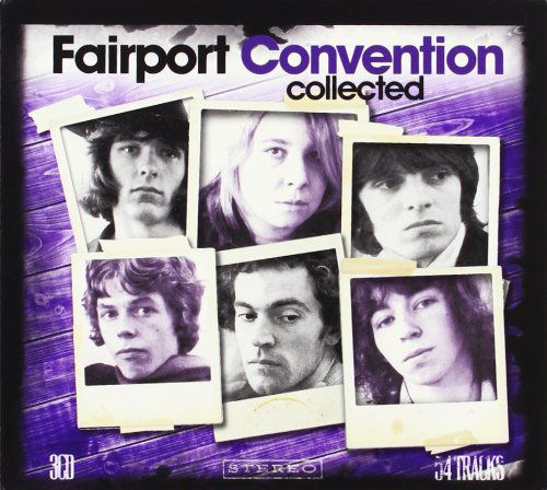 Collected - Fairport Convention - Música - Universal - 0600753381601 - 30 de octubre de 2012