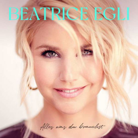 Cover for Beatrice Egli · Alles Was Du Brauchst (CD) (2021)