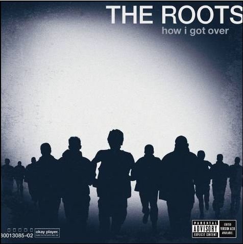 Cover for Roots · How I Got Over (CD) (2010)