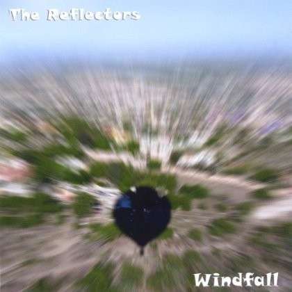 Cover for Reflectors · Windfall (CD) (2005)