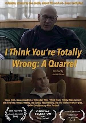 Cover for I Think You Are Totally Wrong: a Quarrel (DVD) (2017)