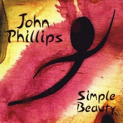 Simple Beauty - John Phillips - Music -  - 0700261388601 - September 2, 2013