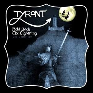 Cover for Tyrant · Hold Back the Lightning (CD) (2019)