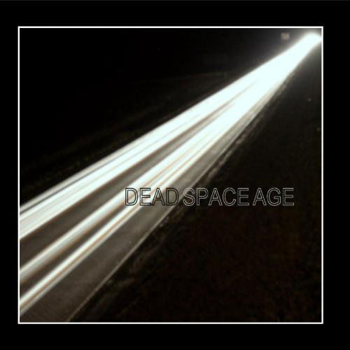 Dead Space Age - Dead Space Age - Musik -  - 0753182151601 - 6. April 2010