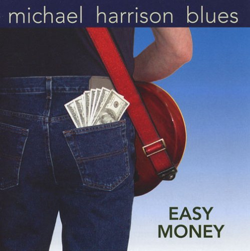 Cover for Michael Harrison · Easy Money (CD) (2006)
