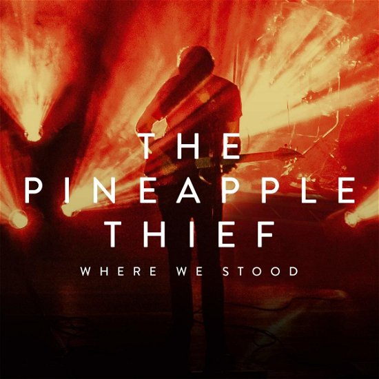 Cover for The Pineapple Thief · Where We Stood (CD) (2020)