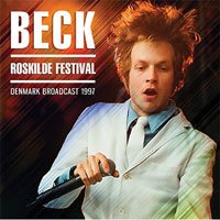 Cover for Beck · Roskilde Festival (CD) (2017)