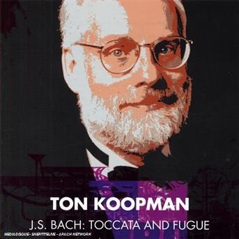 Cover for Koopman Ton · Toccata &amp; Fugue (CD)