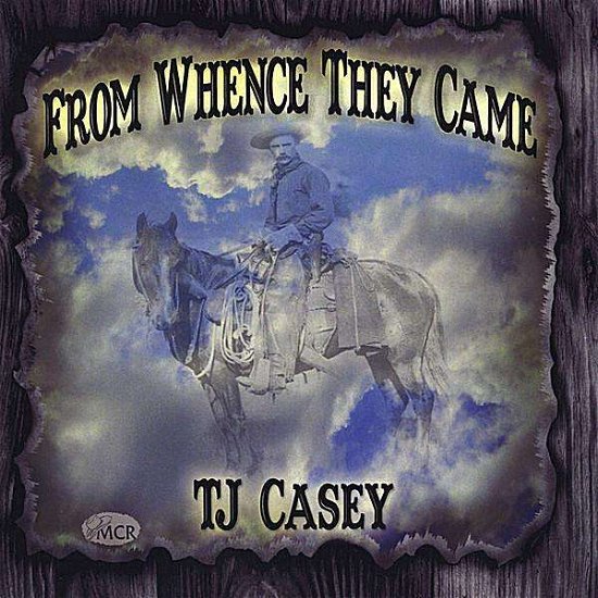 Cover for Tj Casey · From Whence They Came (CD) (2008)