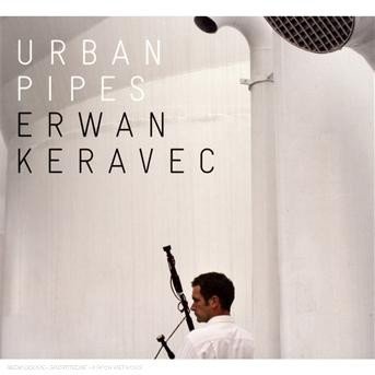 Cover for Erwan Keravec · Urban Pipes (CD) [Digipak] (2013)