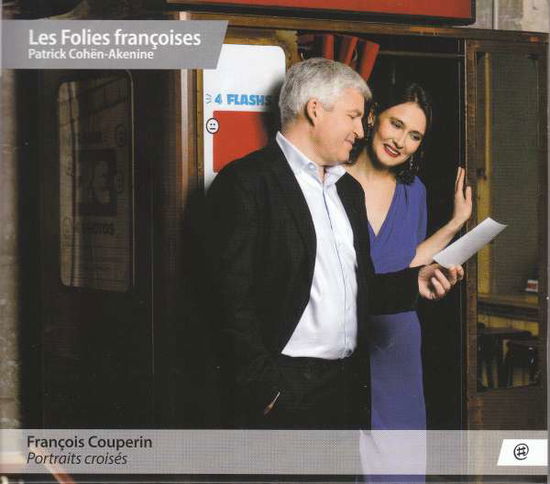 Cover for F. Couperin · Portraits Croises (CD) (2018)