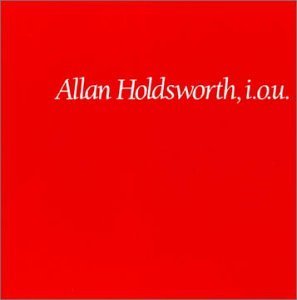 Cover for Allan Holdsworth · I.o.u. (CD) (2019)