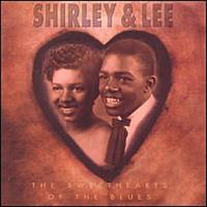 Sweethearts of the - Shirley & Lee - Musiikki - BEAR FAMILY - 4000127159601 - maanantai 10. maaliskuuta 1997