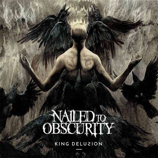 King Delusion - Nailed To Obscurity - Musik - APO - 4031417780601 - 4. august 2017