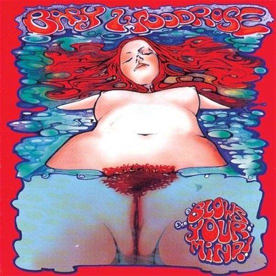 Cover for Baby Woodrose · Blows Your Mind! (Clear) (LP) (2008)
