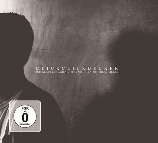 Cover for Clickclickdecker · Ich Glaube Dir Nichts Und Irgendwie Doch Alles (CD) [Limited edition] (2014)