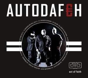 Cover for Autodafeh · Act Of Faith (CD) [Digipak] (2011)