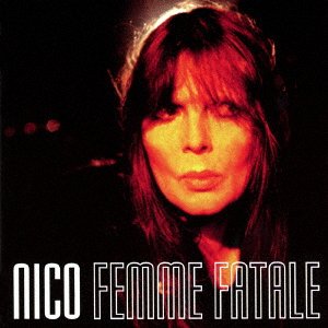 Cover for Nico · Femme Fatale (CD) [Japan Import edition] (2016)